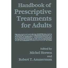 Handbook of Prescriptive Treatments for Adults - 9781489914583