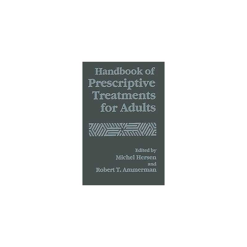 Handbook of Prescriptive Treatments for Adults - 9781489914583