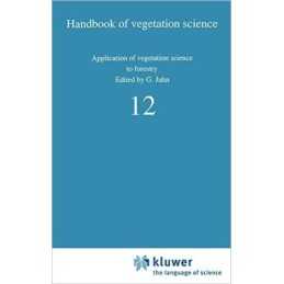 Application of Vegetation Science to Forestry - 9789061931935