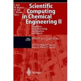Scientific Computing in Chemical Engineering II - 9783540658511