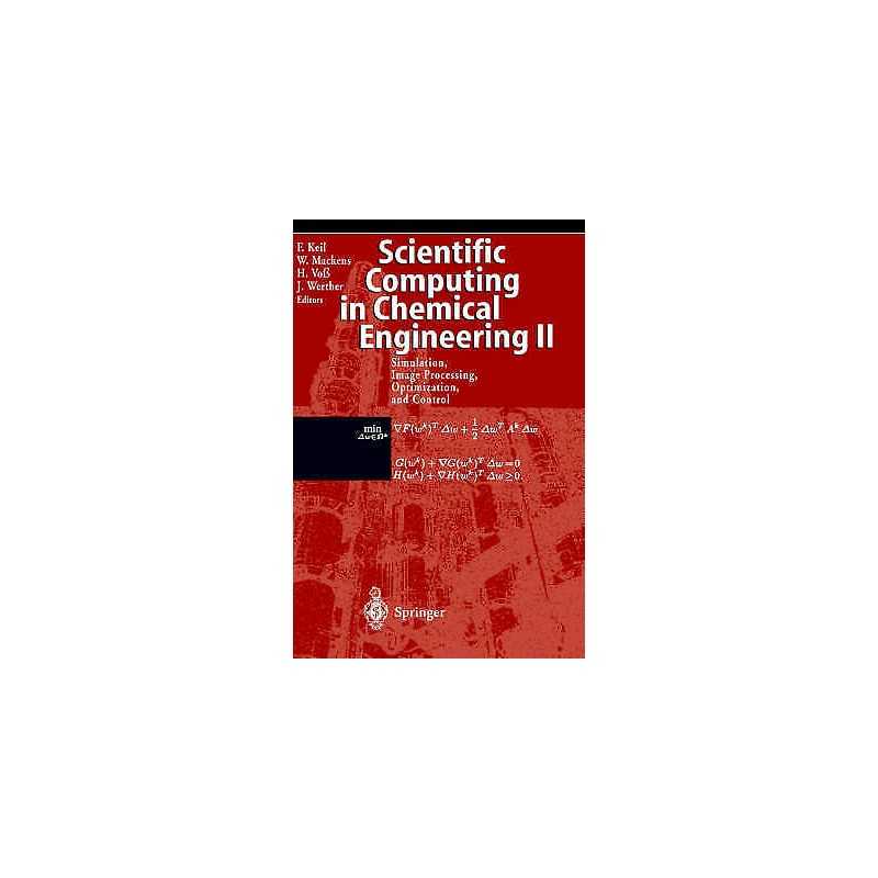 Scientific Computing in Chemical Engineering II - 9783540658511