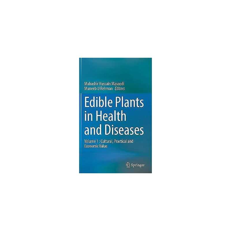 Edible Plants in Health and Diseases - 9789811648793