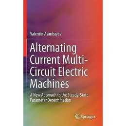 Alternating Current Multi-Circuit Electric Machines - 9783319101088