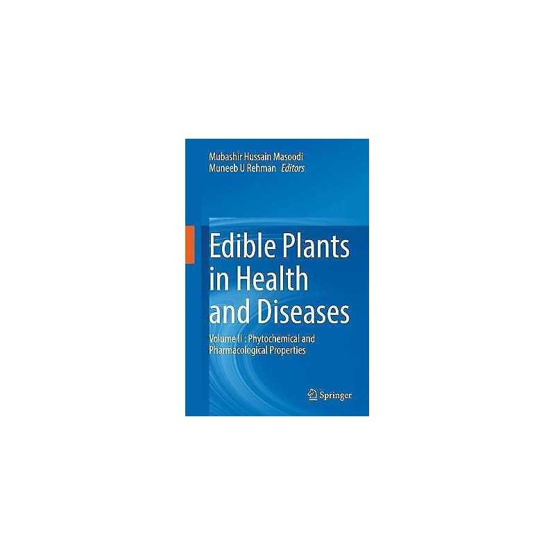 Edible Plants in Health and Diseases - 9789811649585