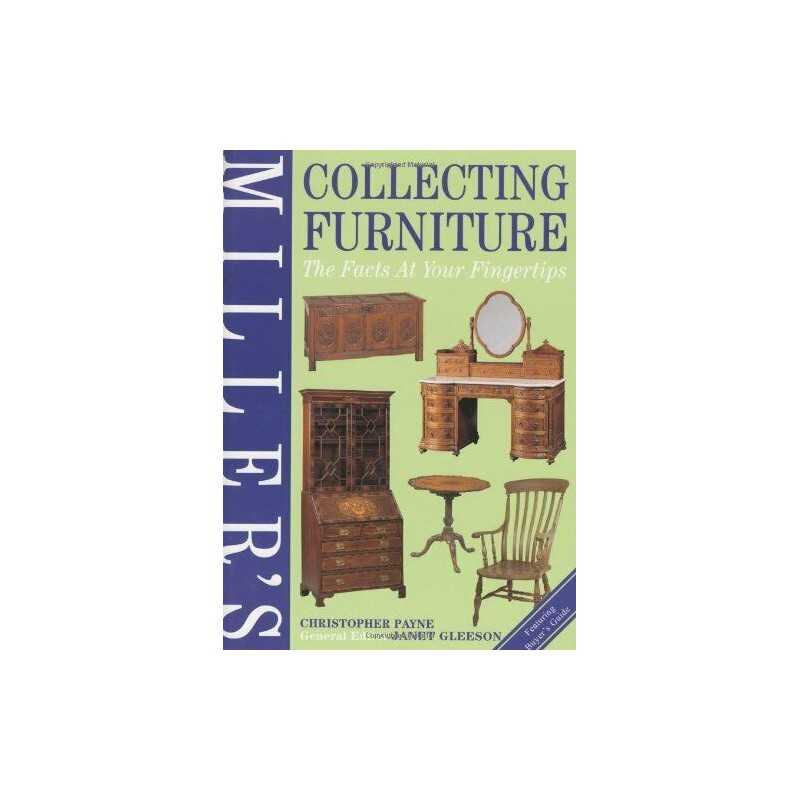 Millers Collecting Furniture: The Facts at Yo... by Payne, Christopher Hardback