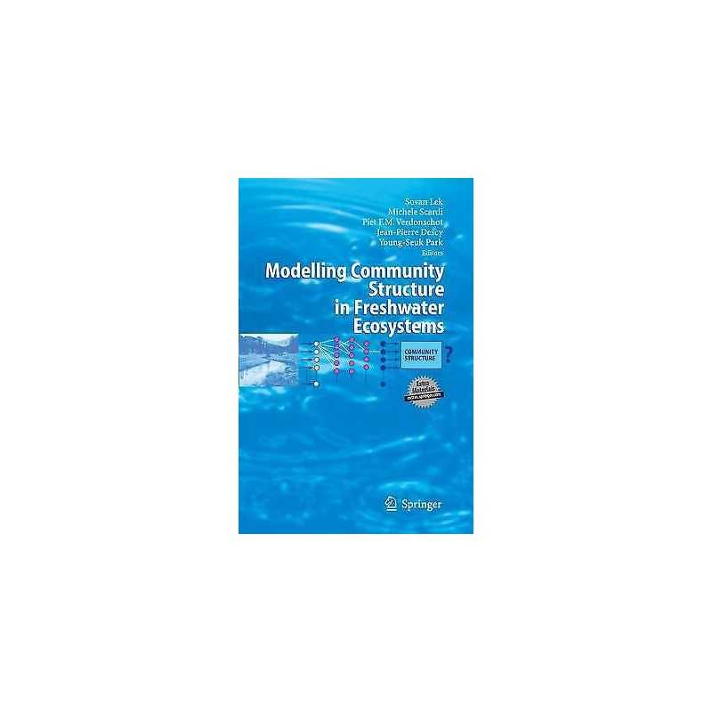Modelling Community Structure in Freshwater Ecosystems - 9783642427183