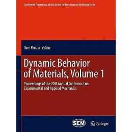Dynamic Behavior of Materials, Volume 1 - 9781461402152