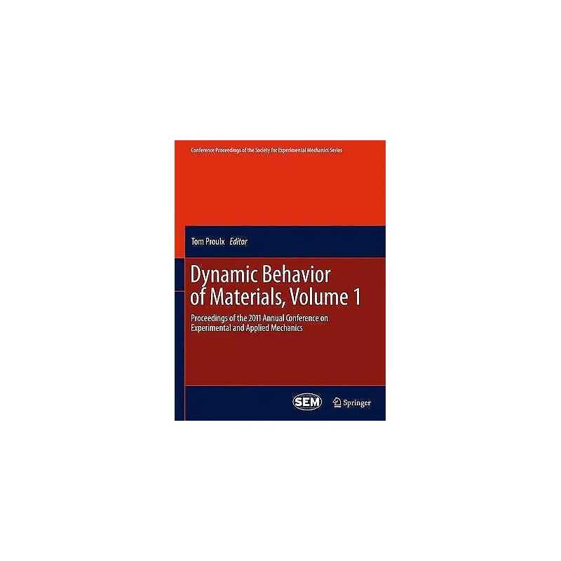 Dynamic Behavior of Materials, Volume 1 - 9781461402152