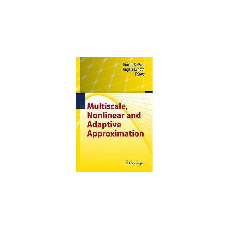 Multiscale, Nonlinear and Adaptive Approximation - 9783642424571