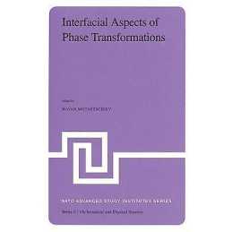 Interfacial Aspects of Phase Transformations - 9789027714404