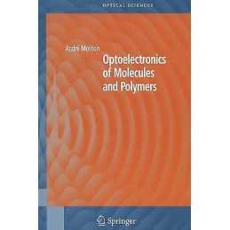 Optoelectronics of Molecules and Polymers - 9781441920133