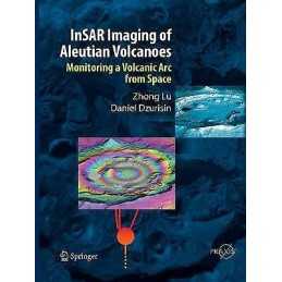 InSAR Imaging of Aleutian Volcanoes - 9783662501313