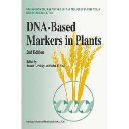 DNA-Based Markers in Plants - 9789048156726