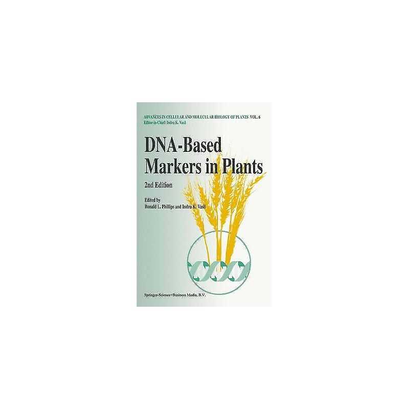 DNA-Based Markers in Plants - 9789048156726