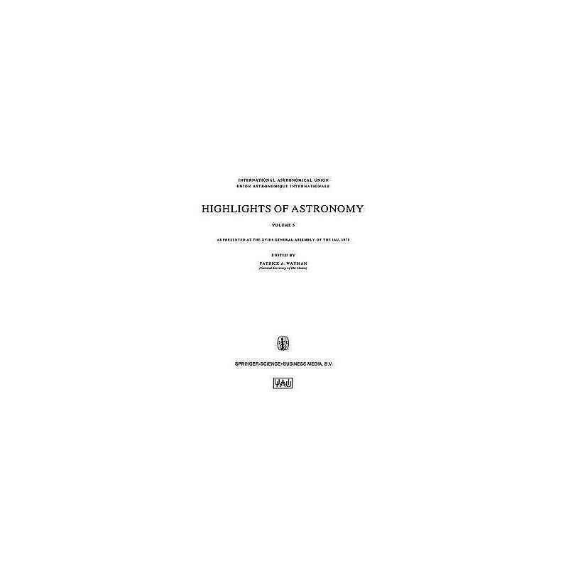 Highlights of Astronomy, Volume 5 - 9789027711465