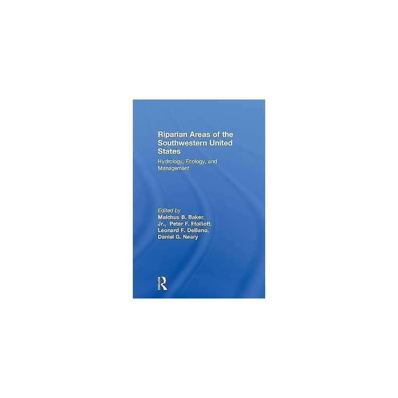 Riparian Areas of the Southwestern United States - 9781566706261