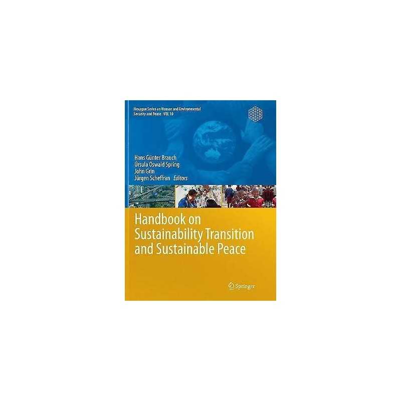 Handbook on Sustainability Transition and Sustainable Peace - 9783319829340