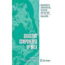 Bioactive Components of Milk - 9780387740867