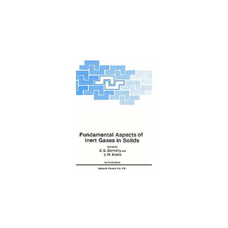 Fundamental Aspects of Inert Gases in Solids - 9780306440519