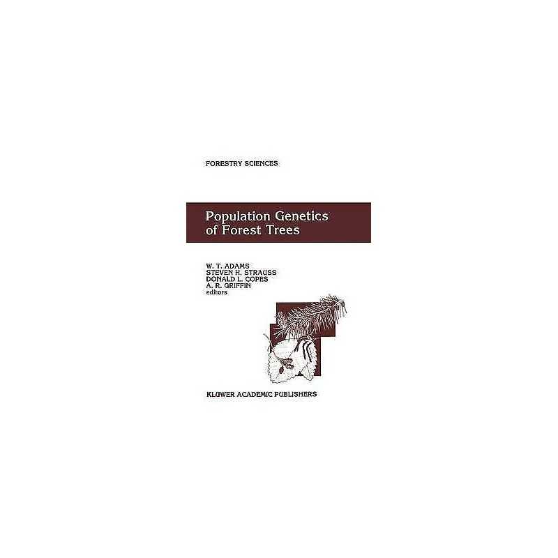 Population Genetics of Forest Trees - 9780792318576