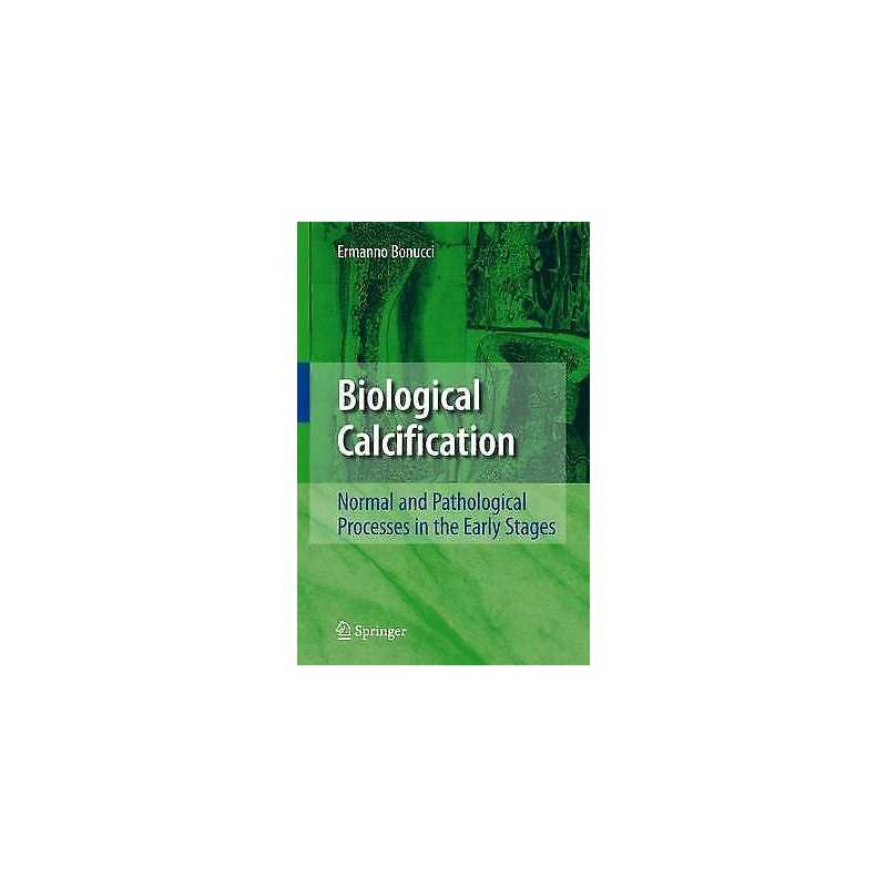 Biological Calcification - 9783642071546