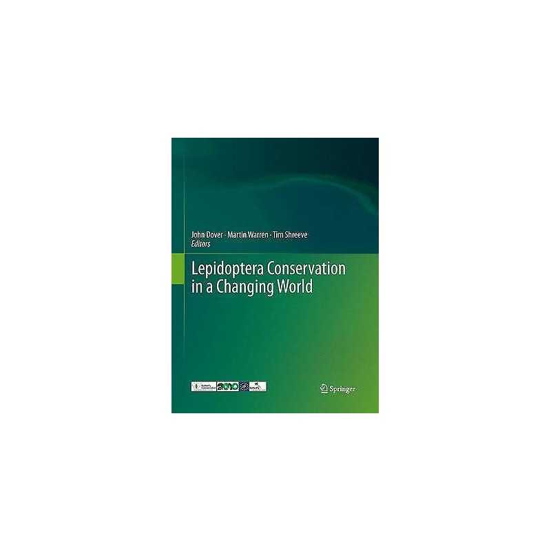 Lepidoptera Conservation in a Changing World - 9789401782340