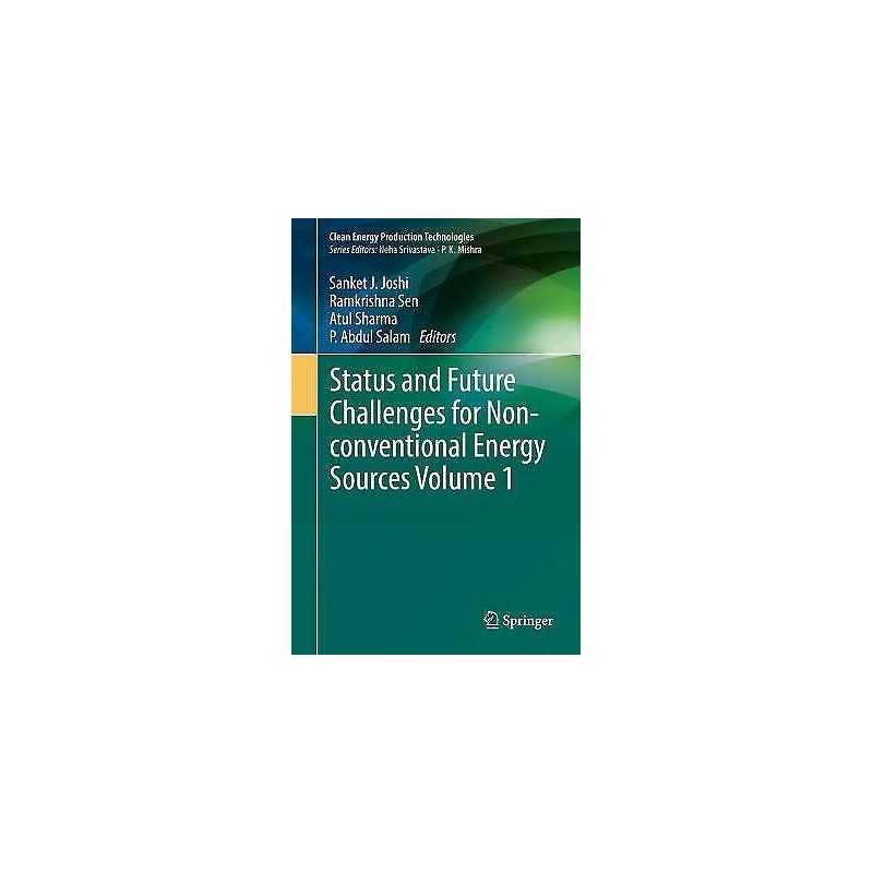 Status and Future Challenges for Non-conventional Energy Sour... - 9789811645044