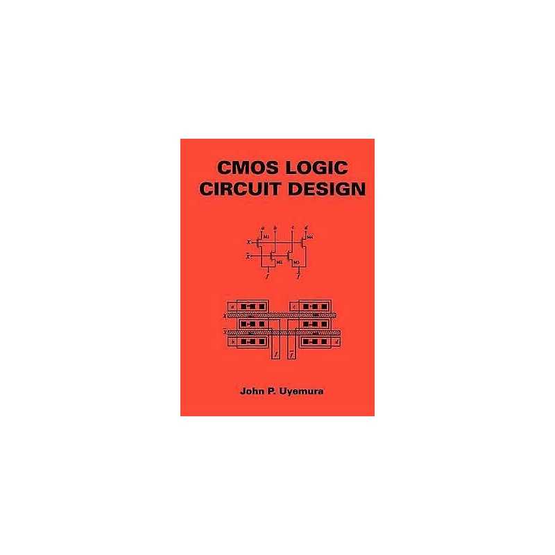 CMOS Logic Circuit Design - 9780792384526