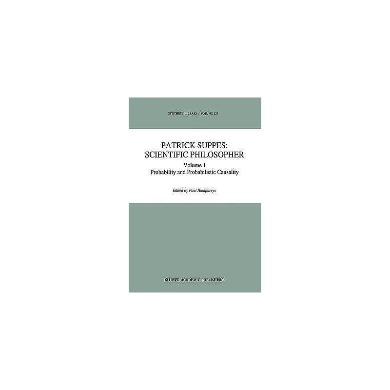 Patrick Suppes: Scientific Philosopher - 9789401043311