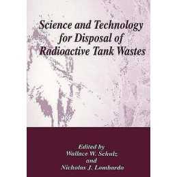 Science and Technology for Disposal of Radioactive Tank Wastes - 9780306459047