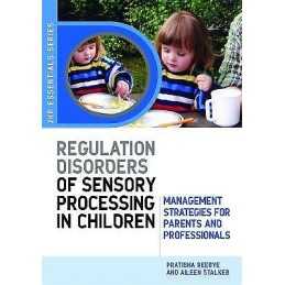 Understanding Regulation Disorders of Sensory Processing in C... - 9781843105213