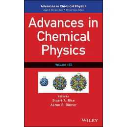 Advances in Chemical Physics, Volume 155 - 9781118755778
