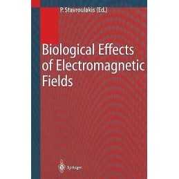 Biological Effects of Electromagnetic Fields - 9783642076978