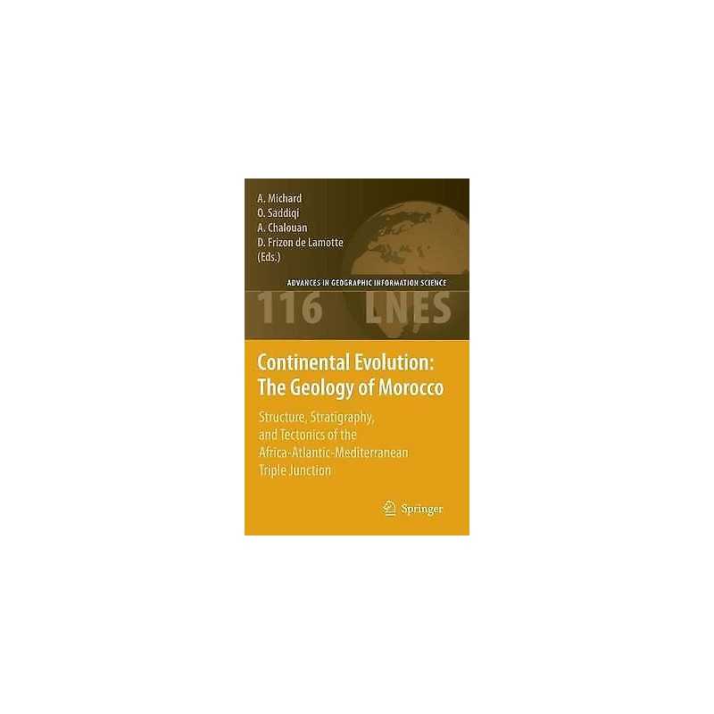 Continental Evolution: The Geology of Morocco - 9783540770756