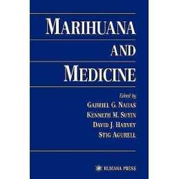 Marihuana and Medicine - 9780896035935