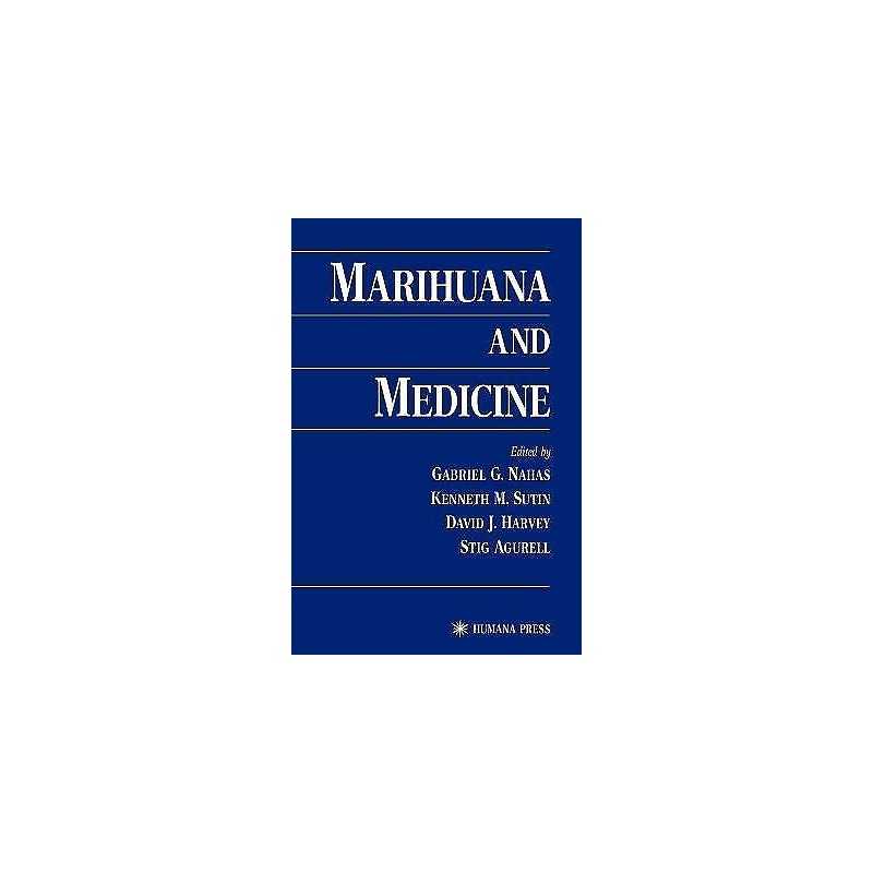 Marihuana and Medicine - 9780896035935
