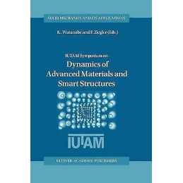 Dynamics of Advanced Materials and Smart Structures - 9789048161928