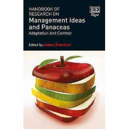 Handbook of Research on Management Ideas and Panaceas - 9781783475599
