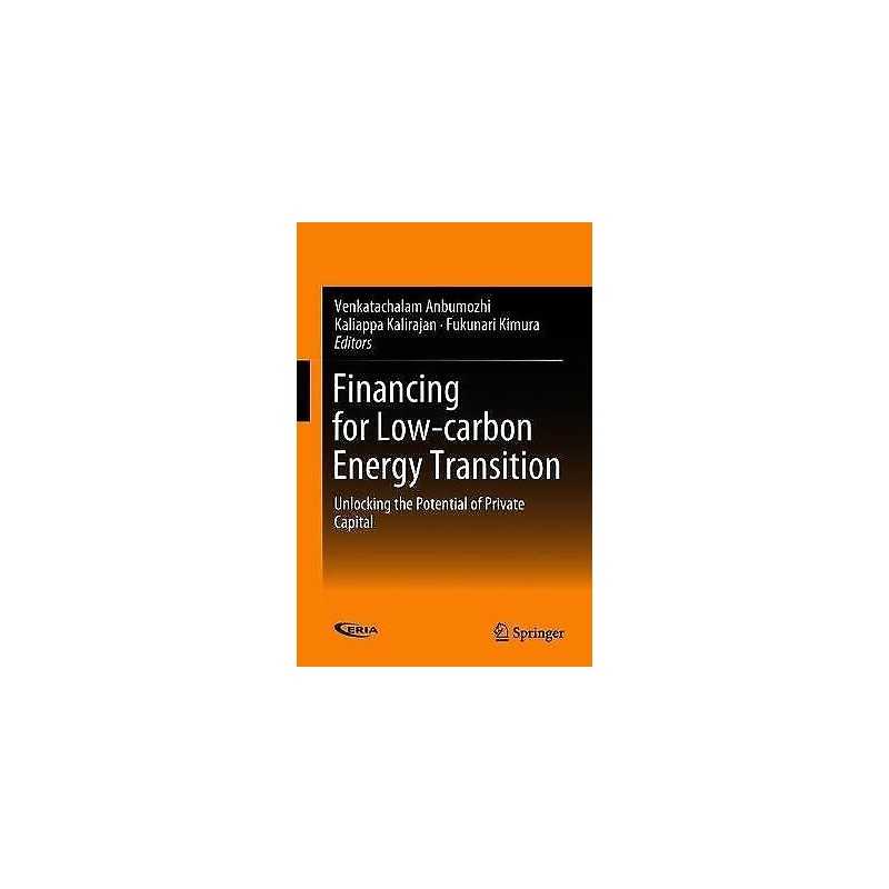Financing for Low-carbon Energy Transition - 9789811085819