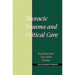 Thoracic Trauma and Critical Care - 9781461354079