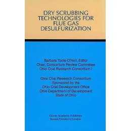 Dry Scrubbing Technologies for Flue Gas Desulfurization - 9780792383468