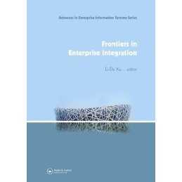 Frontiers in Enterprise Integration - 9780415457798