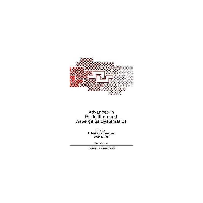 Advances in Penicillium and Aspergillus Systematics - 9780306422225