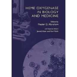 Heme Oxygenase in Biology and Medicine - 9781461352198