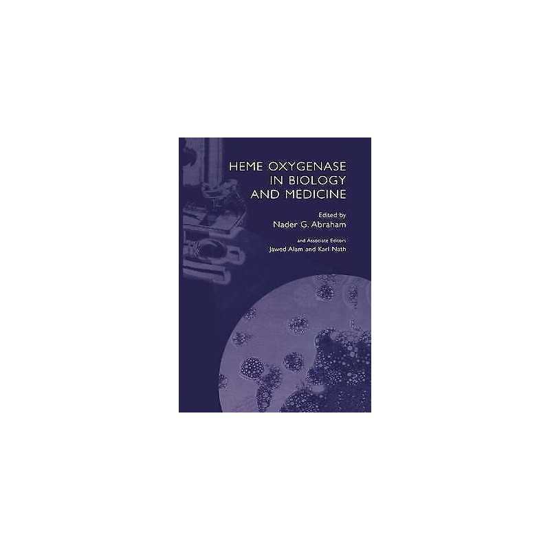 Heme Oxygenase in Biology and Medicine - 9781461352198