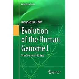 Evolution of the Human Genome I - 9784431568315