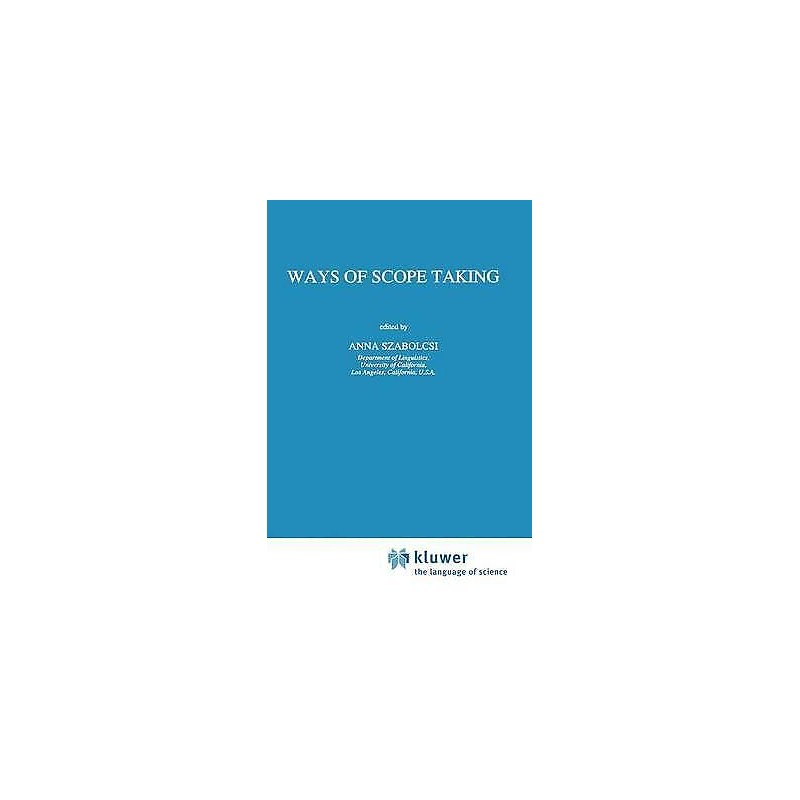 Ways of Scope Taking - 9780792344469