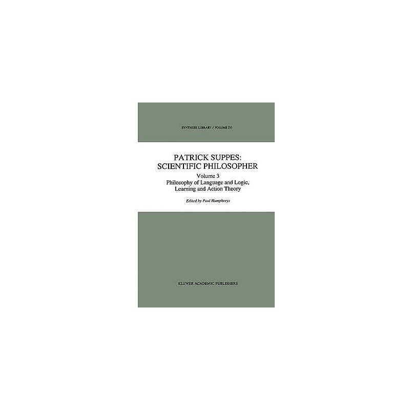 Patrick Suppes: Scientific Philosopher - 9789401045025