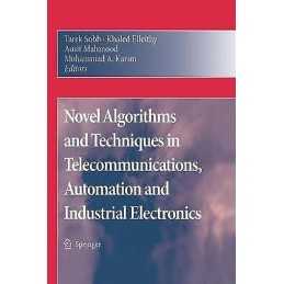 Novel Algorithms and Techniques in Telecommunications, Automa... - 9781402087363