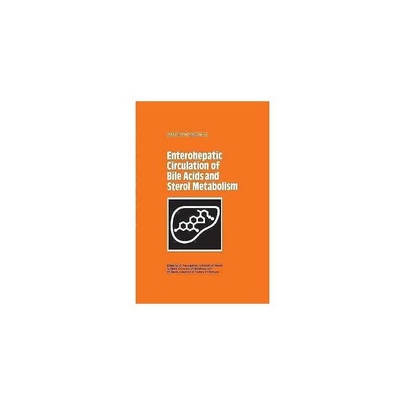 Enterohepatic Circulation of Bile Acids and Sterol Metabolism - 9780852009055